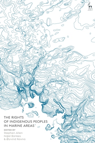 The Rights of Indigenous Peoples in Marine Areas