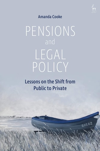 Pensions and Legal Policy Lessons on the Shift from Public to Private