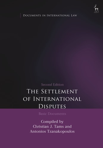 The Settlement of International Disputes Basic Documents