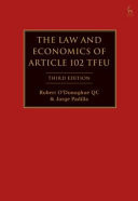 The Law and Economics of Article 102 TFEU