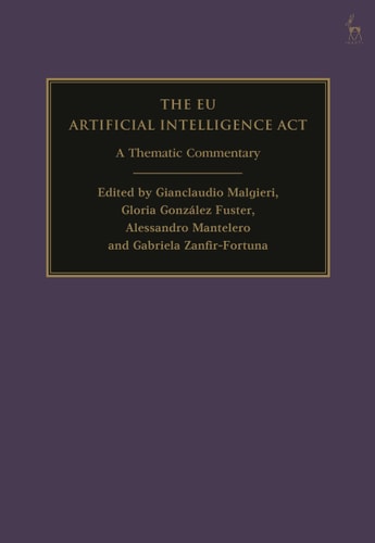 The EU Artificial Intelligence Act A Thematic Commentary
