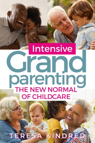 Intensive Grandparenting The New Normal of Childcare