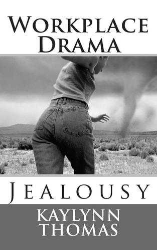 Workplace Drama Jealousy