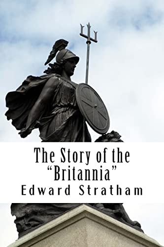The Story of the "Britannia"