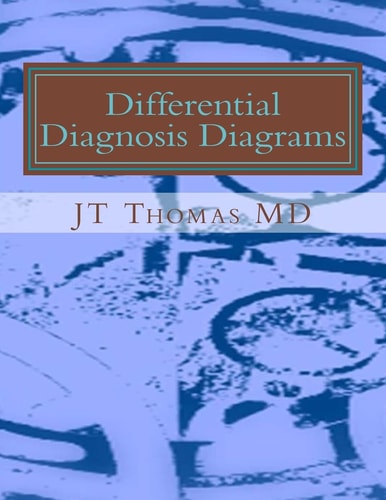Differential Diagnosis Diagrams Fast Focus Study Guide