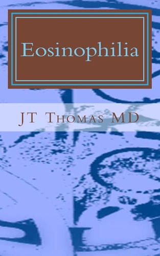 Eosinophilia Fast Focus Study Guide