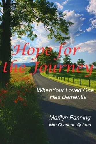 Hope for the Journey When Your Loved One Has Dementia