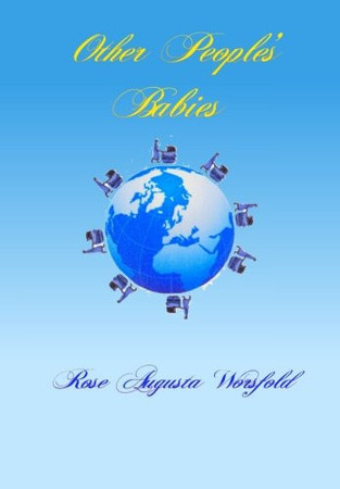 Other People's Babies A Life As a Nanny