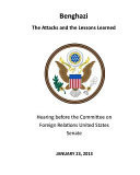 Benghazi The Attacks and the Lessons Learned
