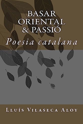 Basar Oriental and Passió Poesia Catalana