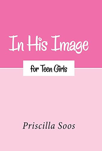 In His Image for Teen Girls