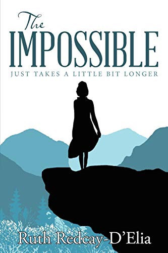 The Impossible Just Takes a Little Bit Longer