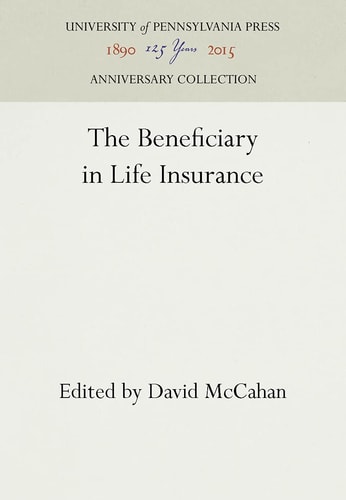 The Beneficiary in Life Insurance