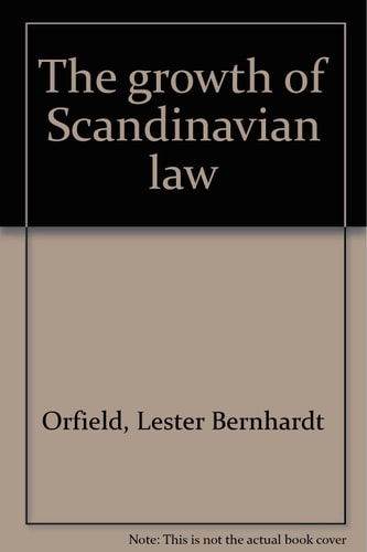 The Growth of Scandinavian Law