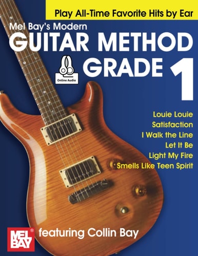 Modern Guitar Method Grade 1: Play All-Time Favorite Hits by Ear