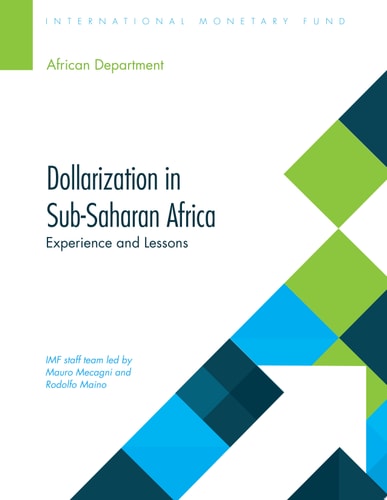 Dollarization in Sub-Saharan Africa Experiences and Lessons