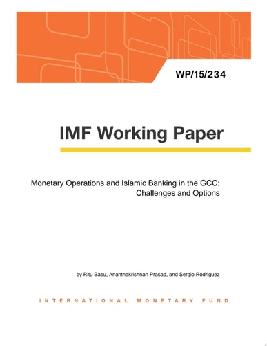Monetary Operations and Islamic Banking in the GCC Challenges and Options