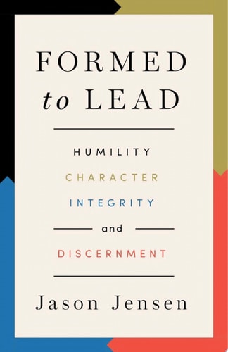 Formed to Lead