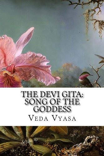 The Devi Gita Song of the Goddess