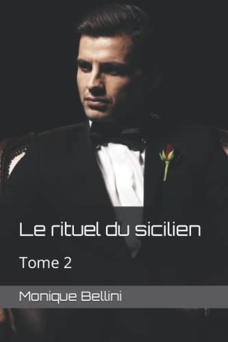 Le Rituel du Sicilien (Tome 2)
