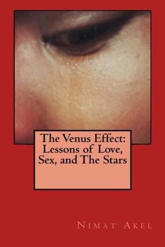 The Venus Effect: Lessons of Love, Sex, and the Stars