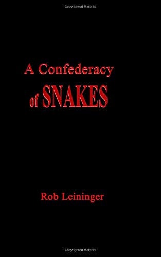 A Confederacy of Snakes