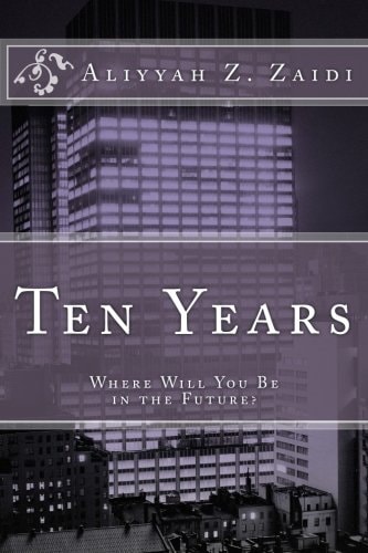 Ten Years: Where Will You Be in the Future?