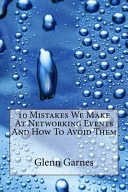 10 Mistakes We Make at Networking Events and How to Avoid Them