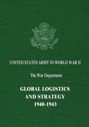 Global Logistics and Strategy 1940-1943