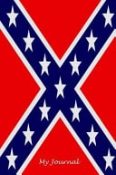My Journal: Confederate Flag Blank Lined Diary / Journal / Notebook (1)