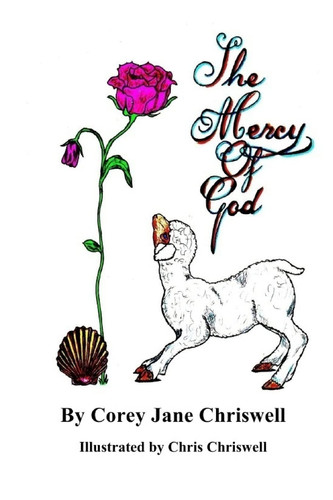 The Mercy of God Illustrated by Chris Chriswell