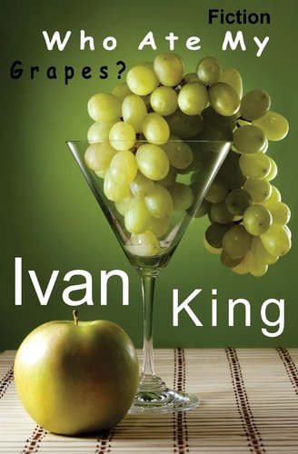 Who Ate My Grapes?