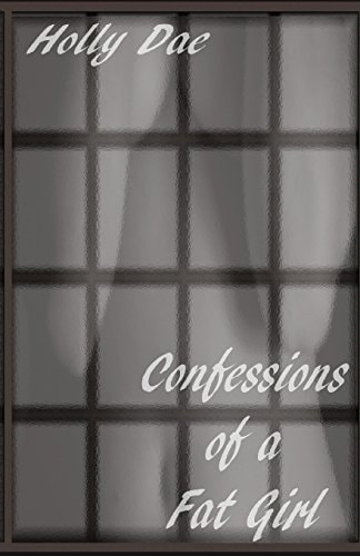Confessions of a Fat Girl