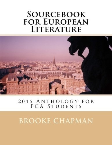 Sourcebook for European Literature 2015 Selections for FCA Students