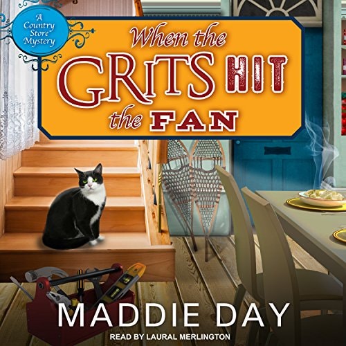 When the Grits Hit the Fan (Country Store Mystery, 3)