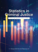 Statistics in Criminal Justice (First Edition)