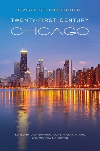 Twenty-First Century Chicago (Revised Second Edition)