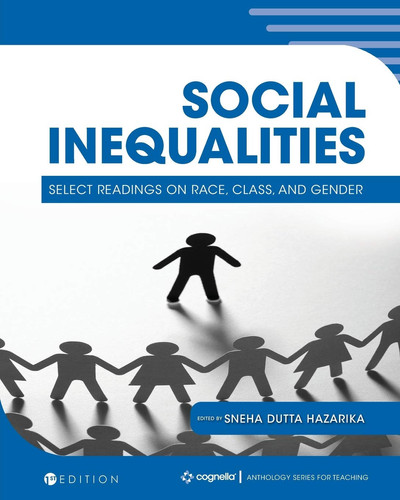 Social Inequalities Select Readings on Race, Class, and Gender