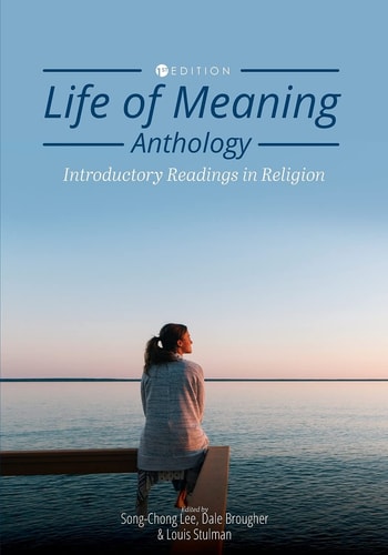Life of Meaning Anthology Introductory Readings in Religion
