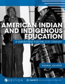American Indian and Indigenous Education (First Edition)