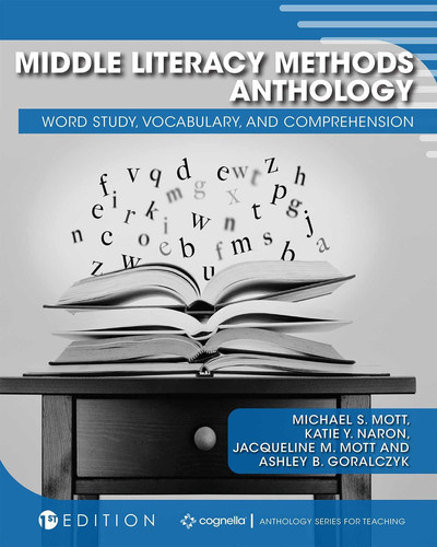 Middle Literacy Methods Anthology Word Study, Vocabulary, and Comprehension