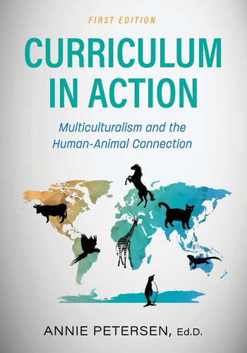 Curriculum in action: multiculturalism and the human-animal connection
