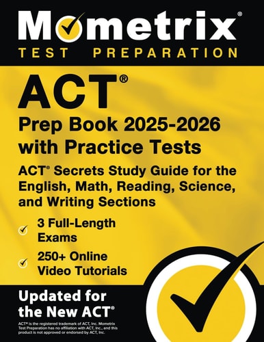 ACT Prep Book 2025-2026 with Practice Tests