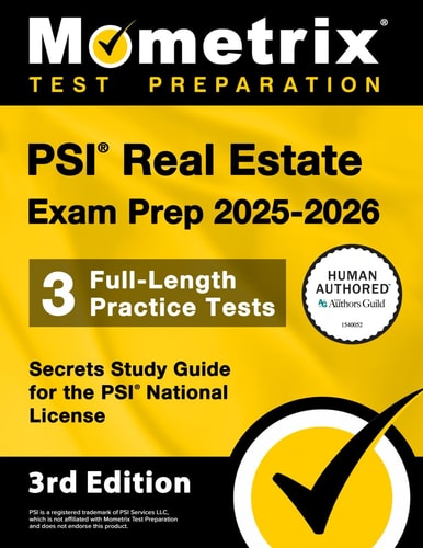 PSI Real Estate Exam Prep 2025-2026: 3 Full-Length Practice Tests, Secrets Study Guide for the PSI National License