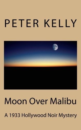 Moon Over Malibu A 1933 Hollywood Noir Mystery