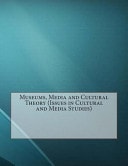 Museums, Media and Cultural Theory (Issues in Cultural and Media Studies)