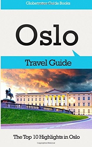 Oslo Travel Guide The Top 10 Highlights in Oslo