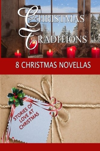 Christmas Traditions An 8-Author Multi Christmas Novella Series
