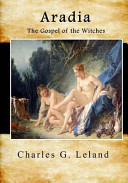 Aradia The Gospel of the Witches