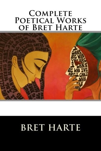 Complete Poetical Works of Bret Harte